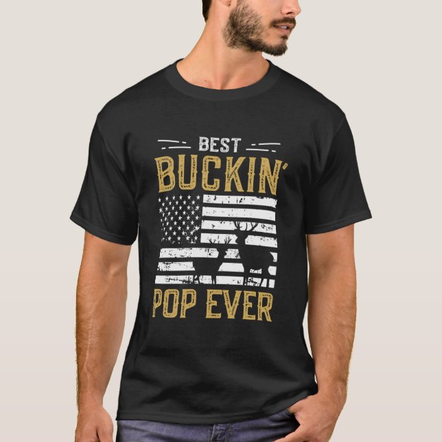 Camiseta Melhor Pop de Buckin Já Engraçado Presente Deer Hu (Frente)