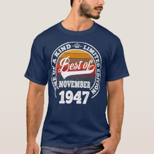 Camiseta Melhor Presente De 75 Anos De Novembro De 1947