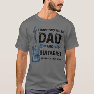 Camiseta Melhor Presente de Pai de Guitarra para Papai e Vô