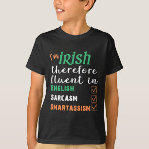 Camiseta Melhor Presente Engraçado Irlandês Fluente em Inte
