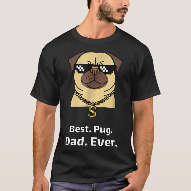 Camiseta Melhor Presente para Pai de Pug Presentes Divertid (Frente)