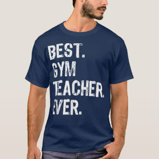 Camiseta Melhor Professor de Educação Física de Todos os Te