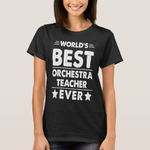 Camiseta Melhor Professor de Orquestra do Mundo de Todos os