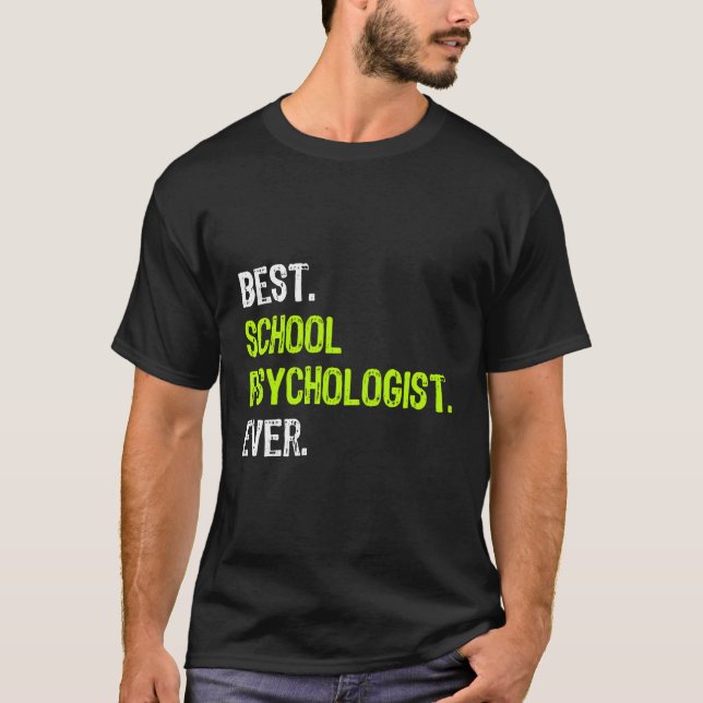 Camiseta Melhor Psicóloga Escolar Presente Engraçado (Frente)