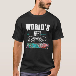 Camiseta Melhor psicólogo do mundo Trabalhador profissional