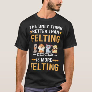 Camiseta Melhor Que Feltragem Feltro Feltrador