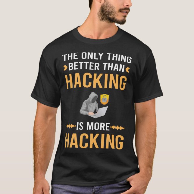 Camiseta Melhor Que Hacking Hack Hacker (Frente)