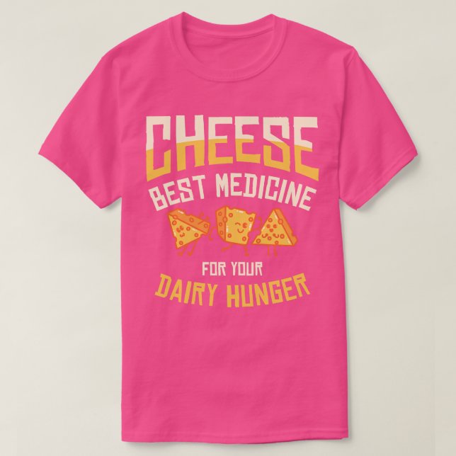 Camiseta Melhor Remédio Foodie Dairy Cheese Lover (Frente do Design)