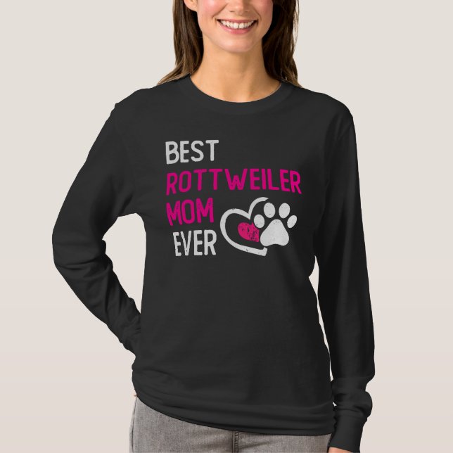 Camiseta Melhor Rottweiler Mãe Nunca Proprietária De Cachor (Frente)