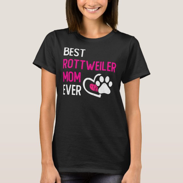 Camiseta Melhor Rottweiler Mãe Nunca Proprietária De Cachor (Frente)
