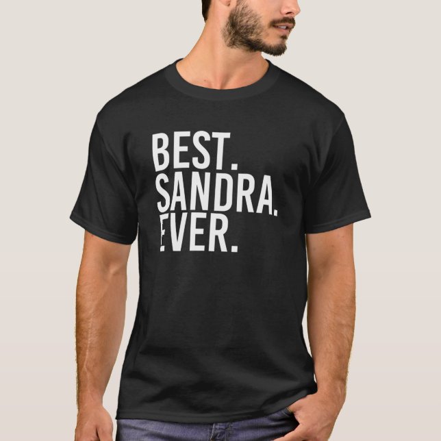 Camiseta MELHOR. SANDRA. NUNCA. Nome do presente Personaliz (Frente)