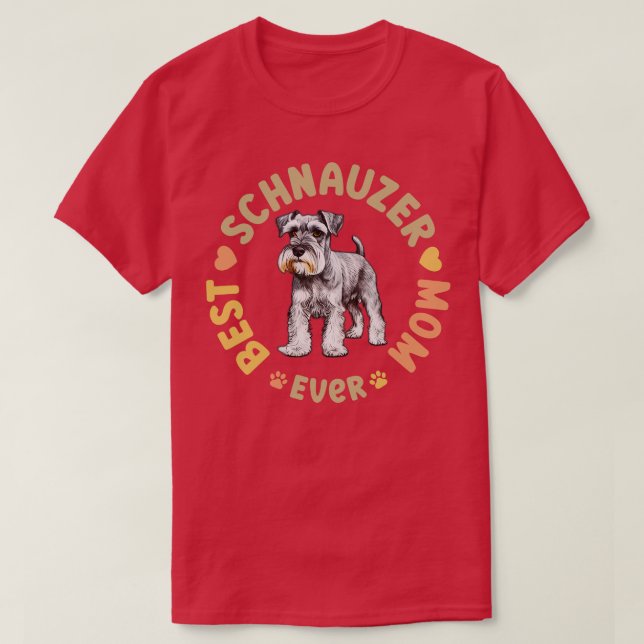 Camiseta Melhor Schnauzer Mãe Nunca (Frente do Design)