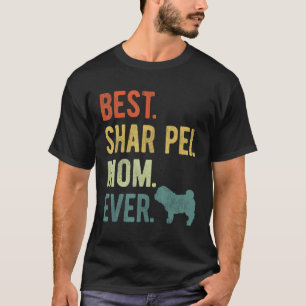 Camiseta Melhor Shar Pei Mãe Nunca Cachorro Dia das Mães