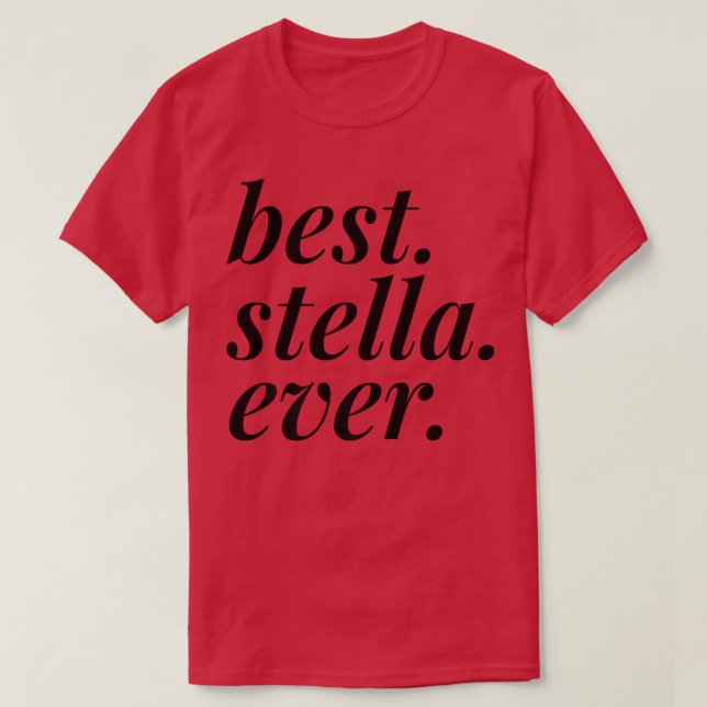 Camiseta Melhor Stella Nunca Nome Mulher Personalizada BFF (Frente do Design)
