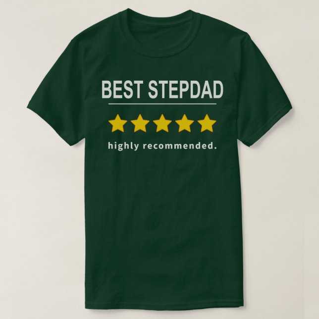 Camiseta Melhor Stepdad Altamente Recomendado (Frente do Design)