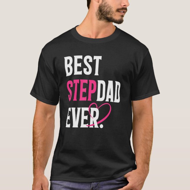 Camiseta Melhor Stepdad De Dia de os pais Stepdad Ever (Frente)
