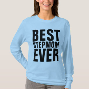 Camiseta MELHOR STEPMOM NUNCA T-Shirts