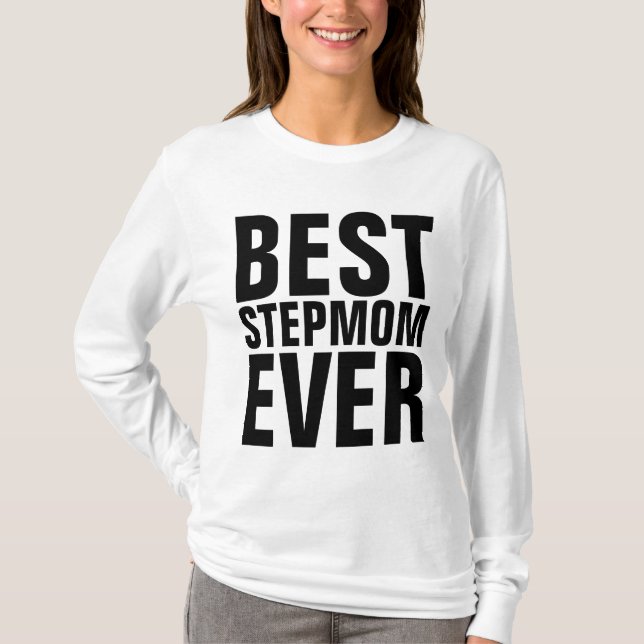 Camiseta MELHOR STEPMOM NUNCA T-Shirts (Frente)