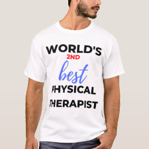 Camiseta Melhor Terapêutica Física do segundo do Mundo 2