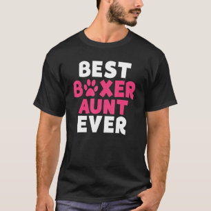 Camiseta Melhor Tia Boxer Tia Cachorro Ever