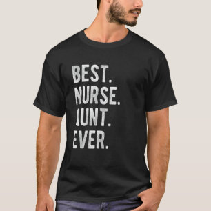 Camiseta Melhor Tia Enfermeira de Todos os Tempos Aprecia