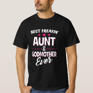Camiseta Melhor Tia Freakin E Madrinha De Sempre