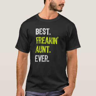 Camiseta Melhor Tia Freakin Nunca
