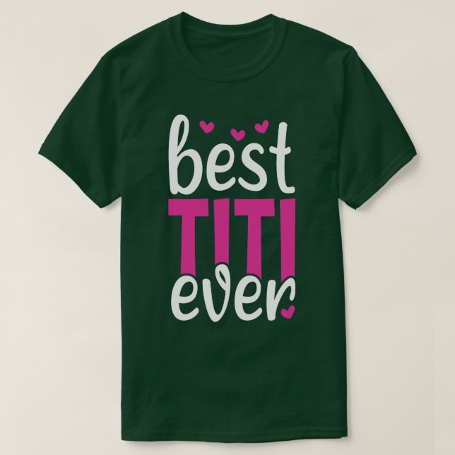 Camiseta Melhor Titi Nunca (Frente do Design)