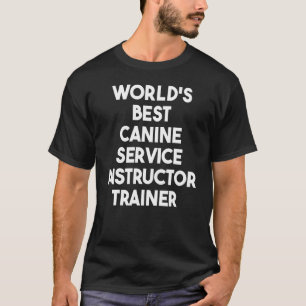 Camiseta Melhor treinador de instrutores de serviço canino