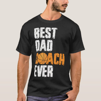 Camiseta Melhor Treinador De Pai De Basquete Para O Pai De