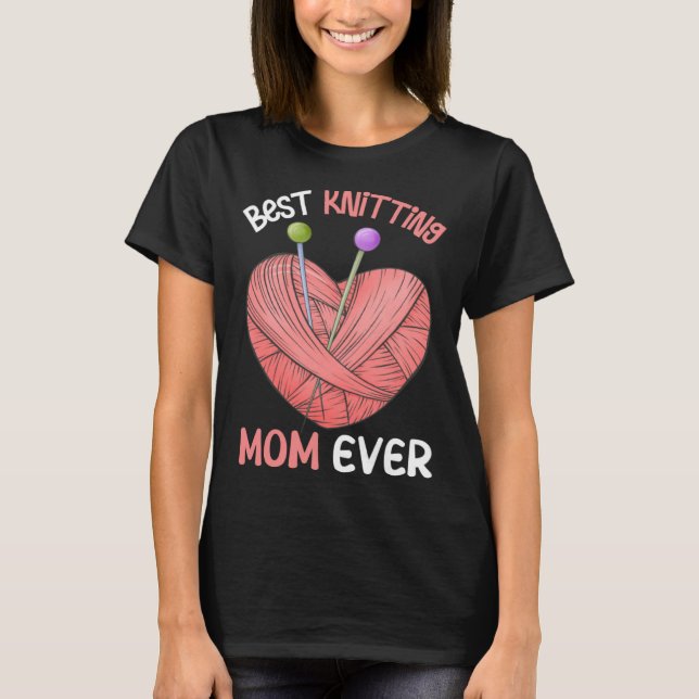 Camiseta Melhor tricô Mãe de Fios de Crocheting Mãe de Da (Frente)