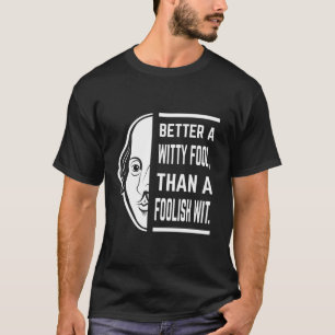 Camiseta Melhor uma citação espirituosa de um bobo da corte