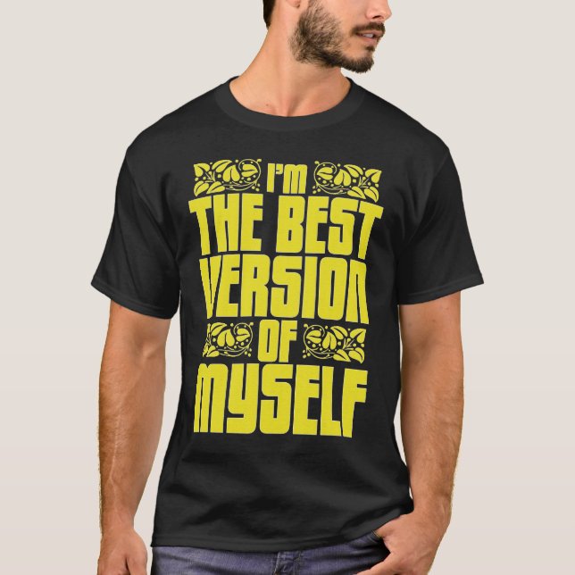 Camiseta Melhor Versão De Você Mesmo (Frente)