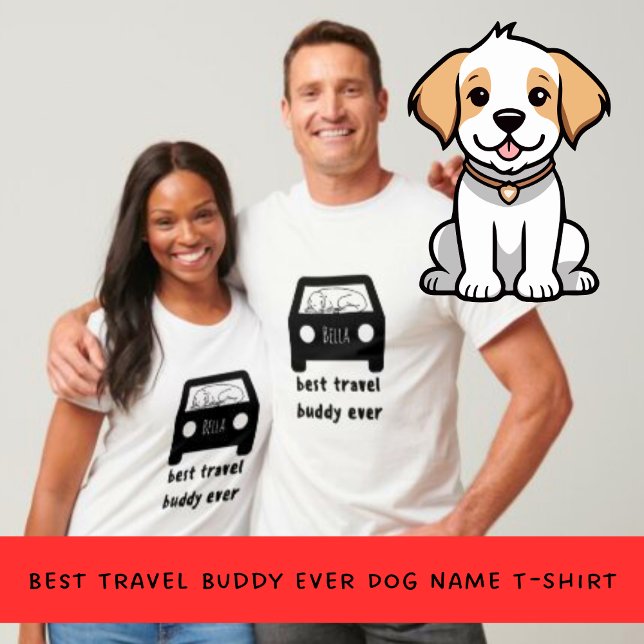 Camiseta Melhor Viagem Buddy Ever Dog (Criador carregado)