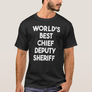 Camiseta Melhor Vice-Xerife Chefe do Mundo