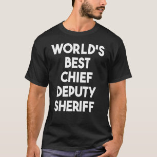 Camiseta Melhor Vice-Xerife Chefe do Mundo
