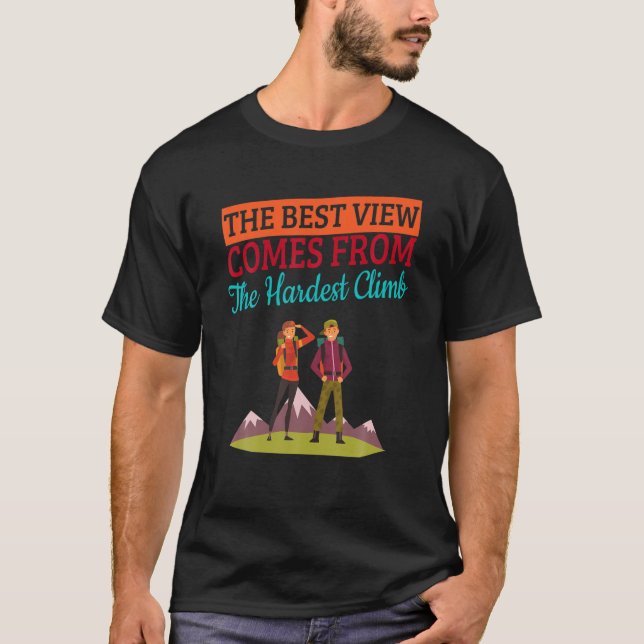 Camiseta Melhor Visão Da Escala Mais Difícil De Caminhar En (Frente)