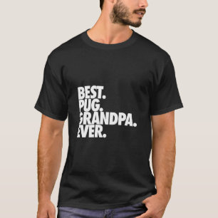 Camiseta Melhor Vovô Já - Cachorro Pug Papa Gift Clássic