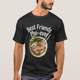Camiseta Melhores Amigos Pho-ever Comida Vietnamita Engraça