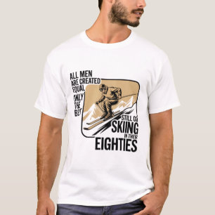 Camiseta Melhores Homens Ainda Vão Esquiar Em Seus Setenta 