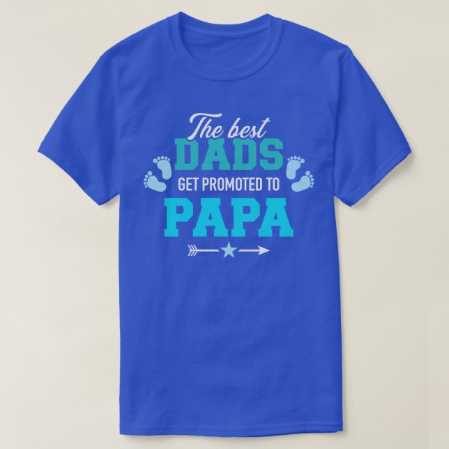 Camiseta Melhores pais são promovidos ao papai para o vovô (Frente do Design)