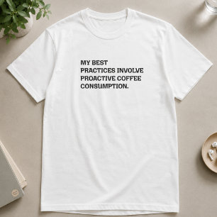 Camiseta Melhores Práticas Consumo Proativo de Café Engraça