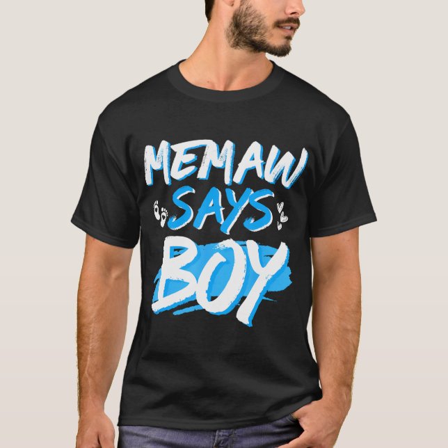 Camiseta Memaw Diz Menino Gênero Revele Parte Chá de fralda (Frente)