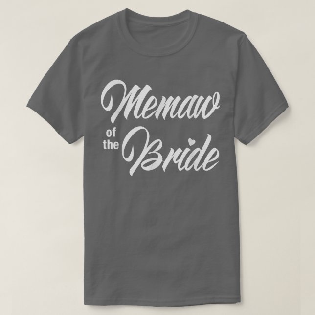 Camiseta Memaw Of Bride Wedding Party Funny Matching Bridal (Frente do Design)