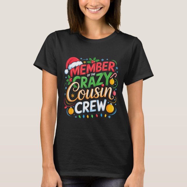 Camiseta Member Of The Crazy Cousin Crew Christmas Squad Bi (Frente)