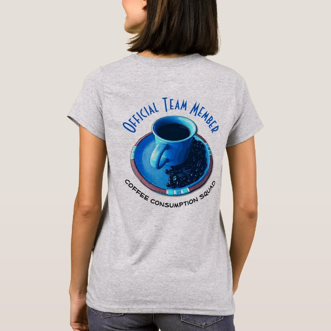 Camiseta Membro da equipa oficial do pelotão do bebendo do (Verso)