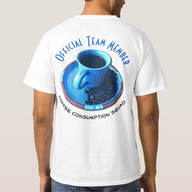 Camiseta Membro da equipa oficial do pelotão | do consumo (Verso)