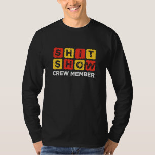 Camiseta Membro da Equipe do S h i t Show Hilário Vintage P