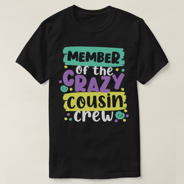 Camiseta Membro Da Tripulação Louca Do Primo (Frente do Design)