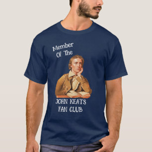 Camiseta Membro do clube de fãs John Keats